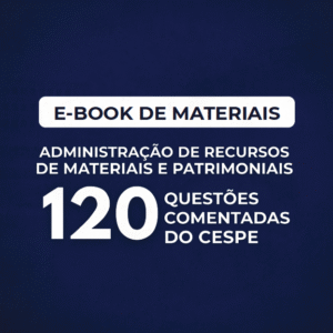 E-book Administração de Materiais com Questões CESPE Comentadas – Prof. Bruno Eduardo
